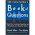The Facilitator's Book Of Questions