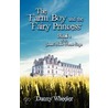 The Farm Boy and the Fairy Princess door Danny Wheeler