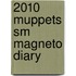 2010 Muppets Sm Magneto Diary