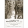 The Forgotten Expedition, 1804-1805 door William Dunbar