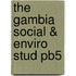 The Gambia Social & Enviro Stud Pb5