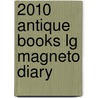 2010 Antique Books Lg Magneto Diary
