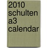 2010 Schulten A3 Calendar by Anonymous Anonymous