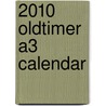 2010 Oldtimer A3 Calendar door Anonymous Anonymous