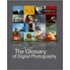 The Glossary of Digital Photography