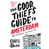 The Good Thief's Guide To Amsterdam