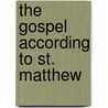 The Gospel According To St. Matthew door John Wordsworth