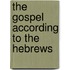 The Gospel According To The Hebrews