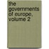 The Governments Of Europe, Volume 2