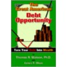 The Great American Debt Opportunity door Thomas R. Watson