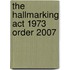 The Hallmarking Act 1973 Order 2007