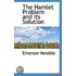 The Hamlet Problem And Its Solution