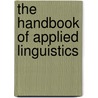 The Handbook Of Applied Linguistics door Janet Elder