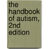 The Handbook of Autism, 2nd Edition