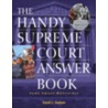 The Handy Supreme Court Answer Book door Jr. Hudson David L.
