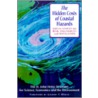 The Hidden Costs of Coastal Hazards door H. John Heinz Iii Center For Science Econ