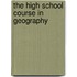 The High School Course In Geography