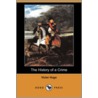 The History Of A Crime (Dodo Press) by Victor Hugo