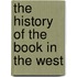 The History Of The Book In The West