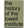 The History Of The Lowell Institute door poet Harriette Smith