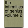 The Infirmities Of Genius, Volume 2 door Richard Robert Madden