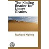 The Kipling Reader For Upper Grades door Rudyard Kilpling