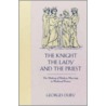 The Knight, The Lady And The Priest door Georges Duby