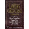 The Lawyer's Career Change Handbook door Hindi Greenberg