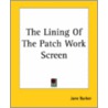 The Lining Of The Patch Work Screen door Jane Barker