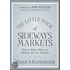 The Little Book Of Sideways Markets