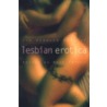 The Mammoth Book of Lesbian Erotica by Rose Collis