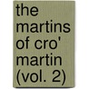 The Martins of Cro' Martin (Vol. 2) door Charles Lever