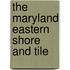 The Maryland Eastern Shore And Tile