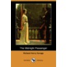 The Midnight Passenger (Dodo Press) door Richard Henry Savage