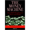 The Money Machine the Money Machine by Sarah Bartlett