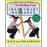 The Motley Fool Investment Workbook by Neil David