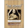 The Mummy In Fact, Fiction And Film door Tom Johnson