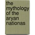 The Mythology Of The Aryan Nationas