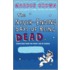 The Never-Ending Days Of Being Dead