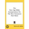 The New Age Bible Interpretation V6 door Corinne D. Heline