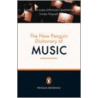The New Penguin Dictionary Of Music door Paul Griffiths