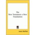 The New Testament A New Translation