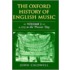 The Oxford History of English Music