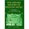 The Oxford History of English Music door John Caldwell