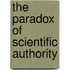 The Paradox of Scientific Authority