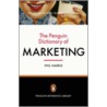 The Penguin Dictionary Of Marketing by Phil Harriss
