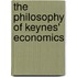 The Philosophy of Keynes' Economics