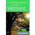 The Photographer's Guide To Vermont