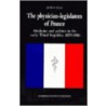 The Physician-Legislators Of France door Jack D. Ellis