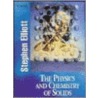 The Physics And Chemistry Of Solids door S.R. Elliott